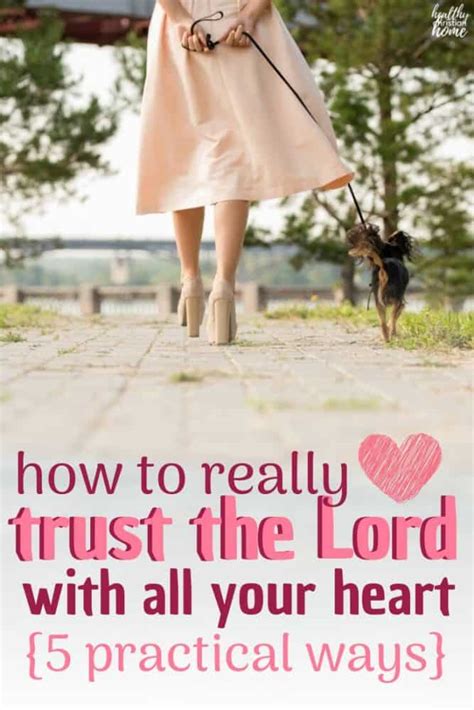 How To Trust In The Lord With All Your Heart How To Trust God