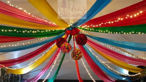 Decoraci N Con Luces Y Telas De Colores Tem Tica Mexicana Youtube