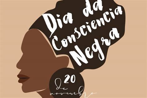 Dia Da Consci Ncia Negra Desmistificando Express Es Racistas E