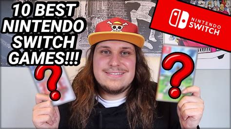 10 Best Nintendo Switch Games In My Opinion Youtube