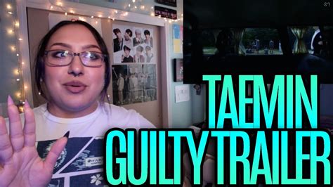 Taemin Guilty Mv Trailer Reaction Youtube