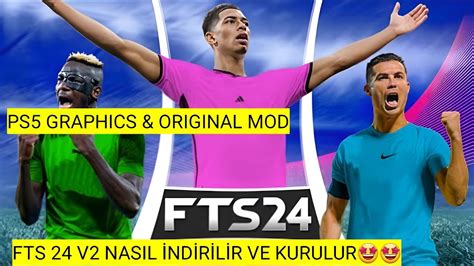 FTS 24 V2 NASIL İNDİRİLİR VE KURULUR PS5 GRAPHICS ORIGINAL MOD