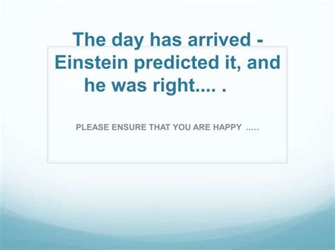 Einstein Was Right Ppt