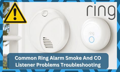 9 Common Ring Alarm Smoke And CO Listener Problems Troubleshooting ...