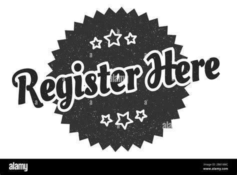 Register Here Sign Register Here Round Vintage Retro Label Register