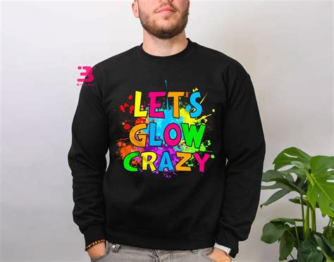 Colorful Let S Glow Crazy Tshirt Glow Birthday Party Etsy