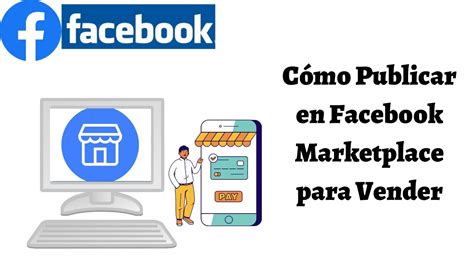 Cómo Publicar en Facebook Marketplace Venta de Artículos y más 2022