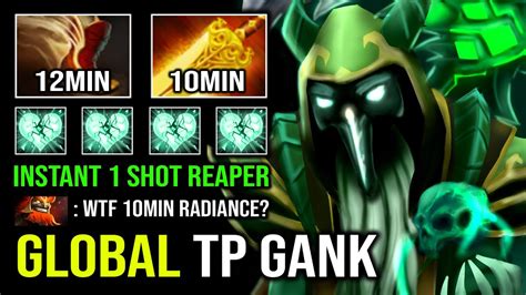 WTF 10Min Radiance 12Min Travel Boots Instant 1 Shot Reaper TP Gank