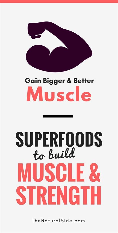 Nutritious Superfoods To Build Muscle Strength The Natural Side