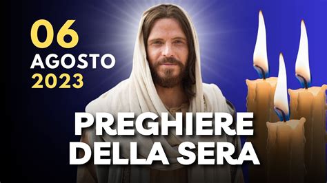 Le Preghiere Della Sera Del Agosto Festa Della