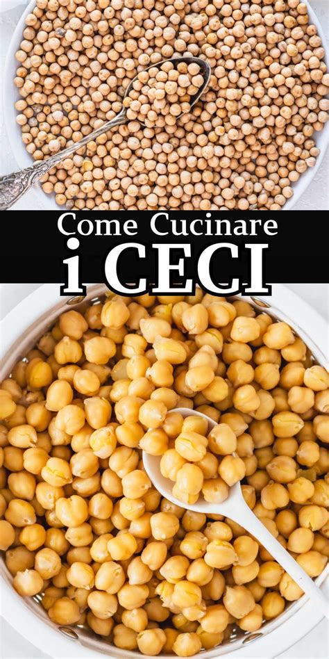 Come Cucinare I Ceci Secchi La Guida Completa