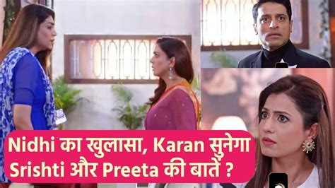 Kundali Bhagya Spoiler Update Preeta Luthra House Srishti