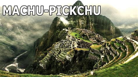 In Video Unveiling The Secrets Of Machu Picchu Youtube