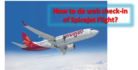 spicejet web check in step by step guide Archives - TECHIEQUALITY