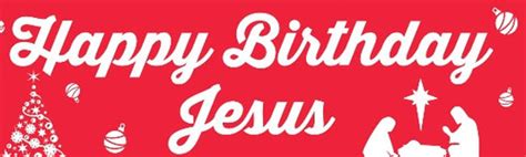 Happy Birthday Jesus Banner | godblessesu.com