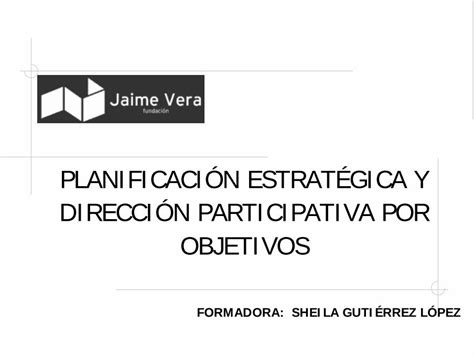 Pdf PlanificaciÓn EstratÉgica Y DirecciÓn … · Objetivos Desarrollando