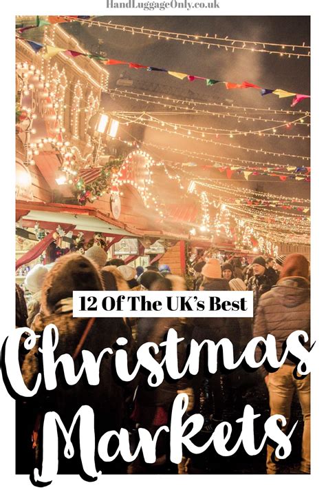 Uk S Best Christmas Markets In Artofit