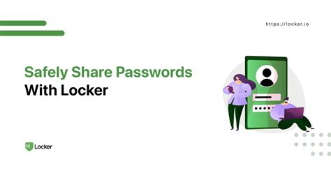 Safely Share Passwords With Locker Locker