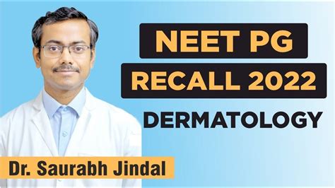 Neet Pg Recall Dermatology Dr Saurabh Jindal Youtube