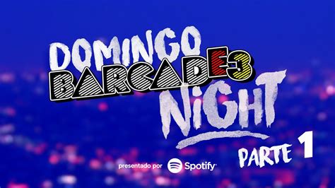 BarcadeVG Night BarcadE3 Domingo Parte 1 YouTube