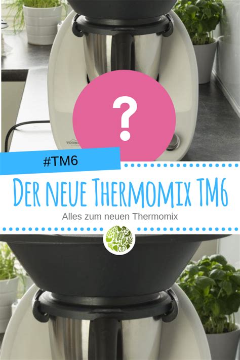 Der Thermomix TM6 Alles Was Du Wissen Musst Will Mixen De