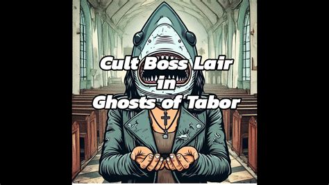 Cult Boss Lair Revealed In Ghosts Of Tabor Youtube