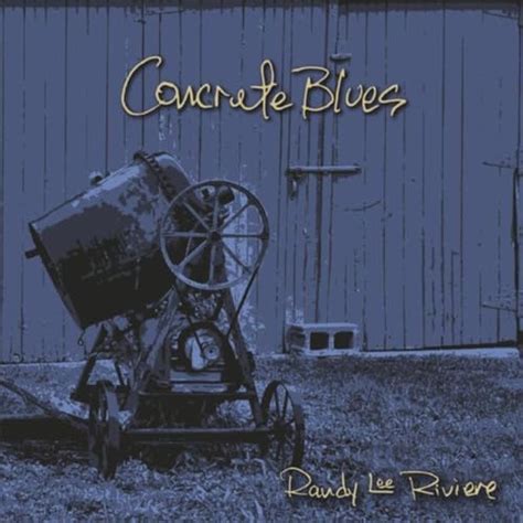 Amazon Concrete Blues Randy Lee Riviere Digital Music