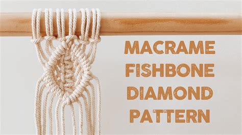 Diy Macrame Tutorial How To Make Macrame Fishbone Diamond Pattern