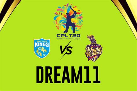 Slk Vs Tkr Dream Prediction Saint Lucia Kings Vs Trinbago Knight