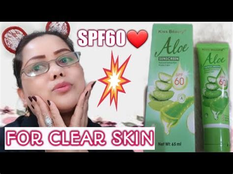 Kiss Beauty Aloe Sunscreen Spf Review Youtube