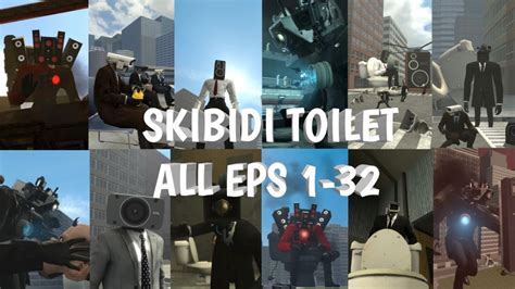 Skibidi Toilet 1 32 All Seasons All Episodes Dafuqboom Youtube