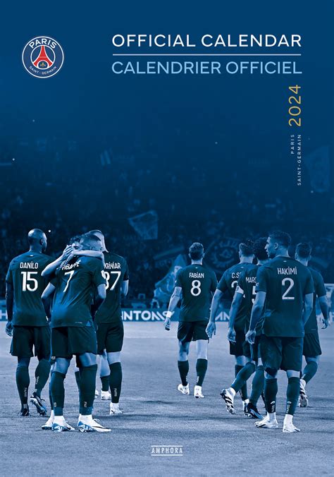 Calendrier Officiel Du Paris Saint Germain Editions Amphora