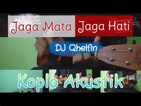 Jaga Mata Jaga Hati DJ Qhelfin Cover Kentrung Dan Kendang Android