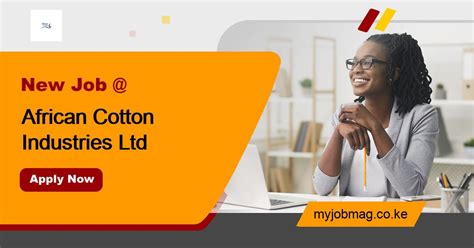 Jobs At African Cotton Industries Ltd MyJobMag