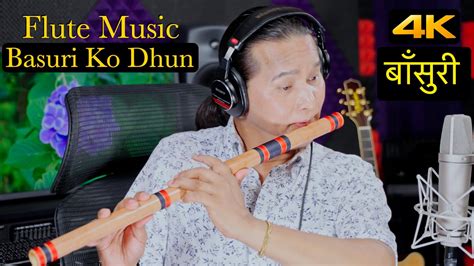 Basuri Ko Dhun Bansuri Flute Solo Morning Flute Music Relaxing