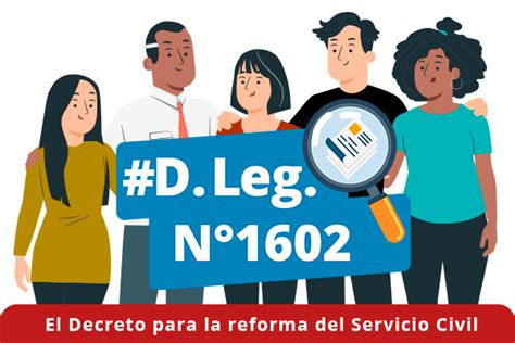 Decreto Legislativo N° 1602 Campañas Autoridad Nacional Del Servicio Civil Plataforma Del