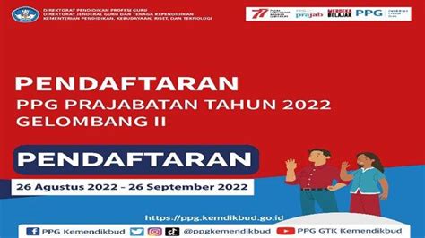 Daftar PPG Prajabatan Gelombang 2 2022 Sampai Tanggal Berapa Ini