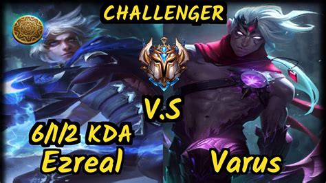 FLA Juzinho EZREAL Vs VARUS 6 1 2 KDA BOTTOM ADC CHALLENGER