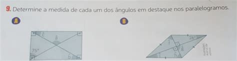 Solved 9 Determine A Medida De Cada Um Dos ângulos Em Destaque Nos Paralelogramos A B [others]