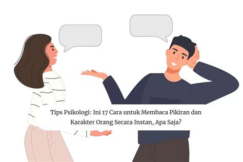 Tips Psikologi Ini Cara Untuk Membaca Pikiran Dan Karakter Orang