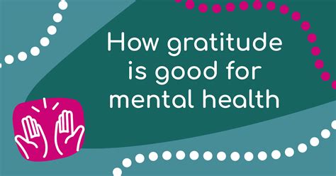 How Gratitude Is Good For Mental Health Best For You