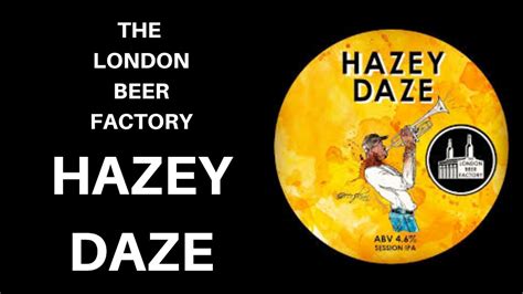 Hazey Daze Session Ipa Review Youtube