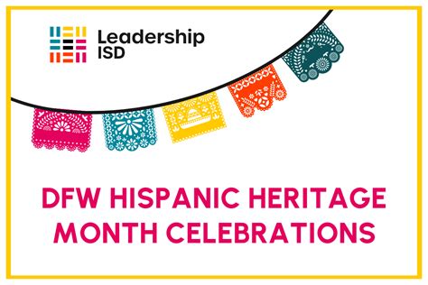 2023 North Texas Hispanic Heritage Events — Leadership ISD