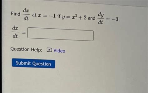 Solved Find Dtdx At X 1 If Y X2 2 And Dtdy 3 Dtdx Chegg