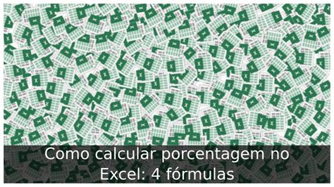 Como Calcular Porcentagem No Excel 4 Fórmulas Portal Útil