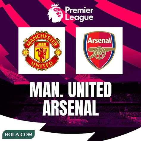 Link Live Streaming Liga Inggris Manchester United Vs Arsenal Eksklusif Di Vidio Inggris