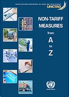 Non Tariff Measures From A To Z Un Trade And Development Unctad