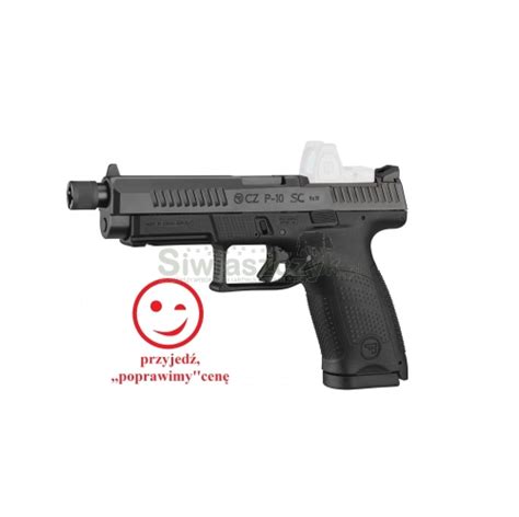 Pistolet CZ P 10 SC SR OR Kal 9x19 Sklep Internetowy Siwiaszczyk Pl