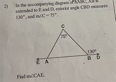 Solved In The Accompanying Diagram Of Abc Ab S Extended To E And