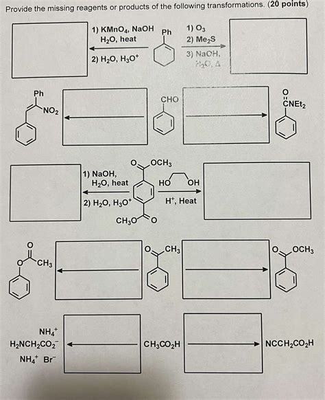 Solved Provide The Missing Reagents Or Products Of The Following Course Hero